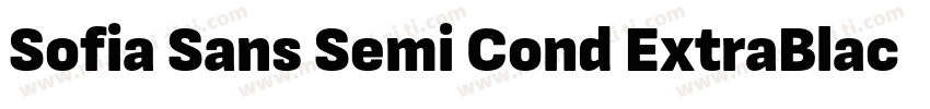 Sofia Sans Semi Cond ExtraBlack字体转换